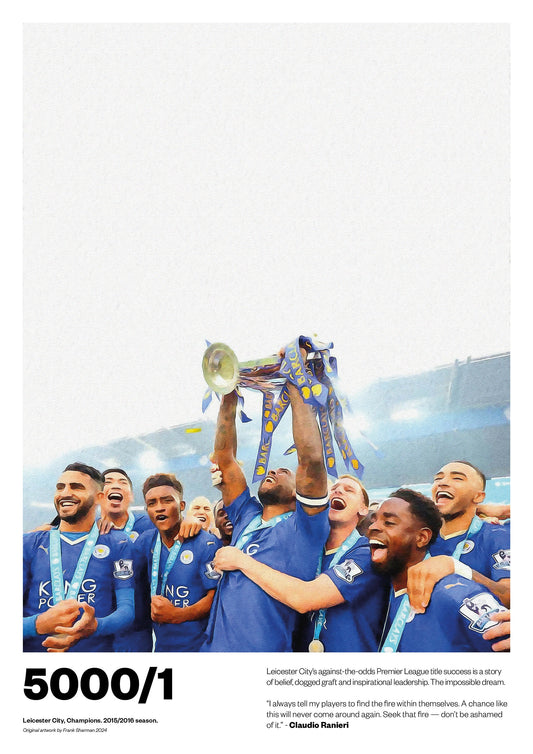 Leicester City Football Poster Print A5 A4 A3 painting, Claudio Ranieri, premier league winners champions, Jamie Vardy lcfc