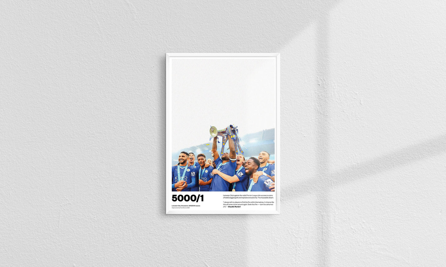 Leicester City Football Poster Print A5 A4 A3 painting, Claudio Ranieri, premier league winners champions, Jamie Vardy lcfc