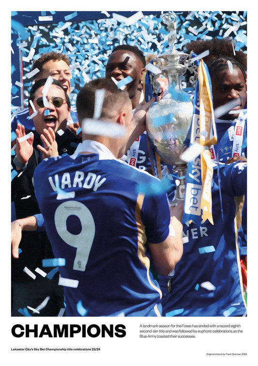 Leicester City Football Poster Print A5 A4 A3 painting, championship winners champions, Jamie Vardy lcfc 2023 2024 Enzo Maresca
