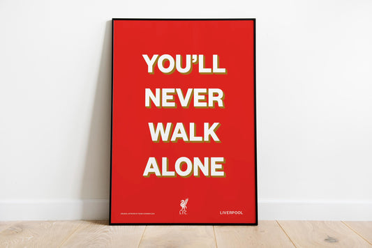 You'll Never Walk Alone, Liverpool FC Poster, Premier League, Wall Art, Home Decor, Gift, Print LFC, Anfield - YNWA