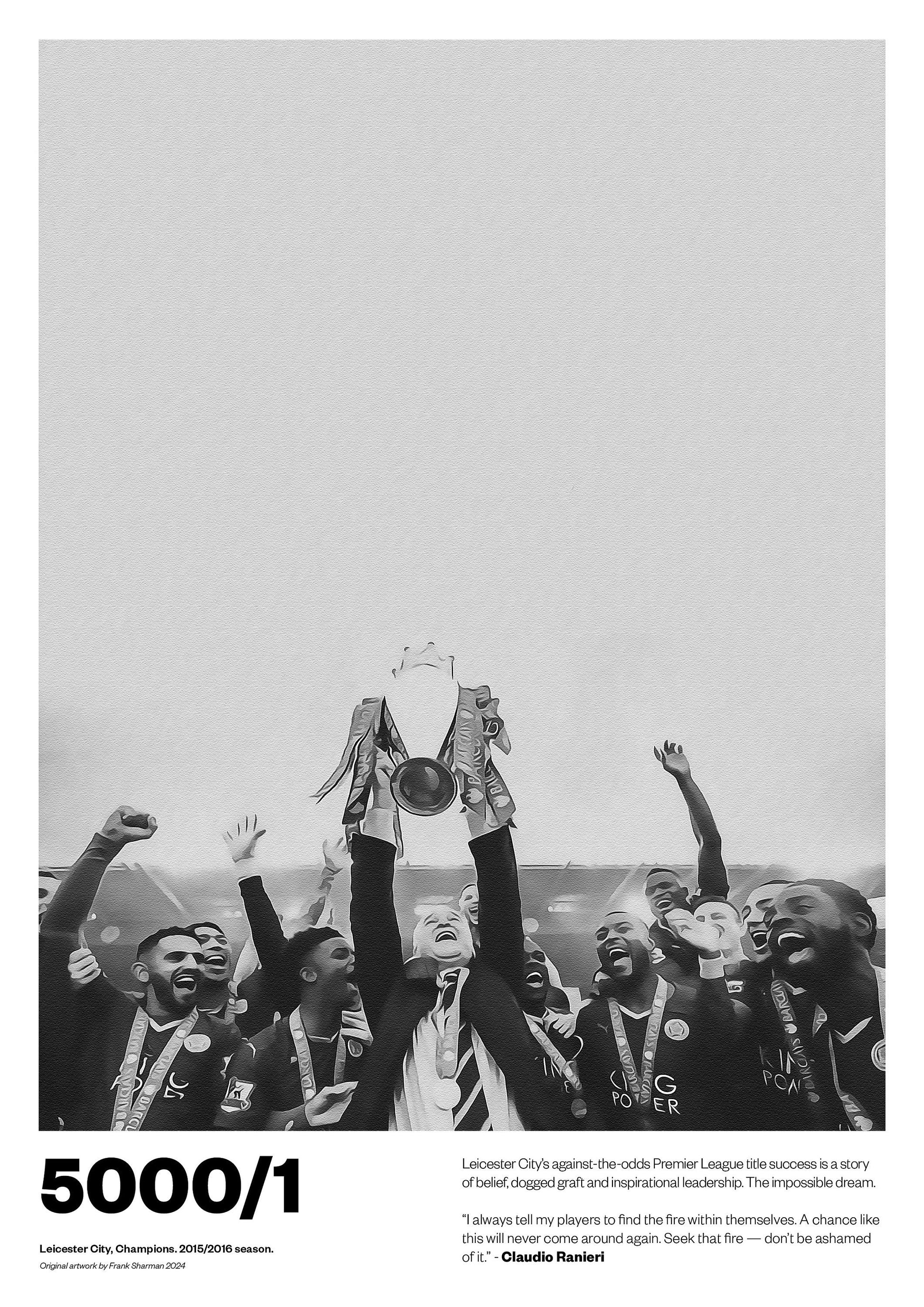 Leicester City Football Poster Print A4 painting, Claudio Ranieri, premier league winners champions, Jamie Vardy lcfc
