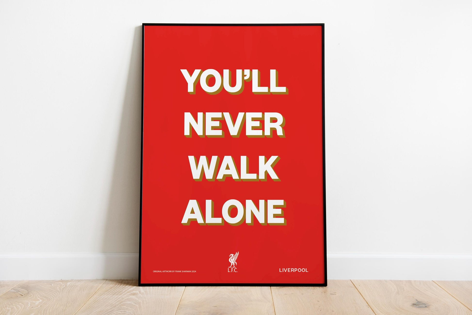 You'll Never Walk Alone, Liverpool FC Poster, Premier League, Wall Art, Home Decor, Gift, Print LFC, Anfield - YNWA