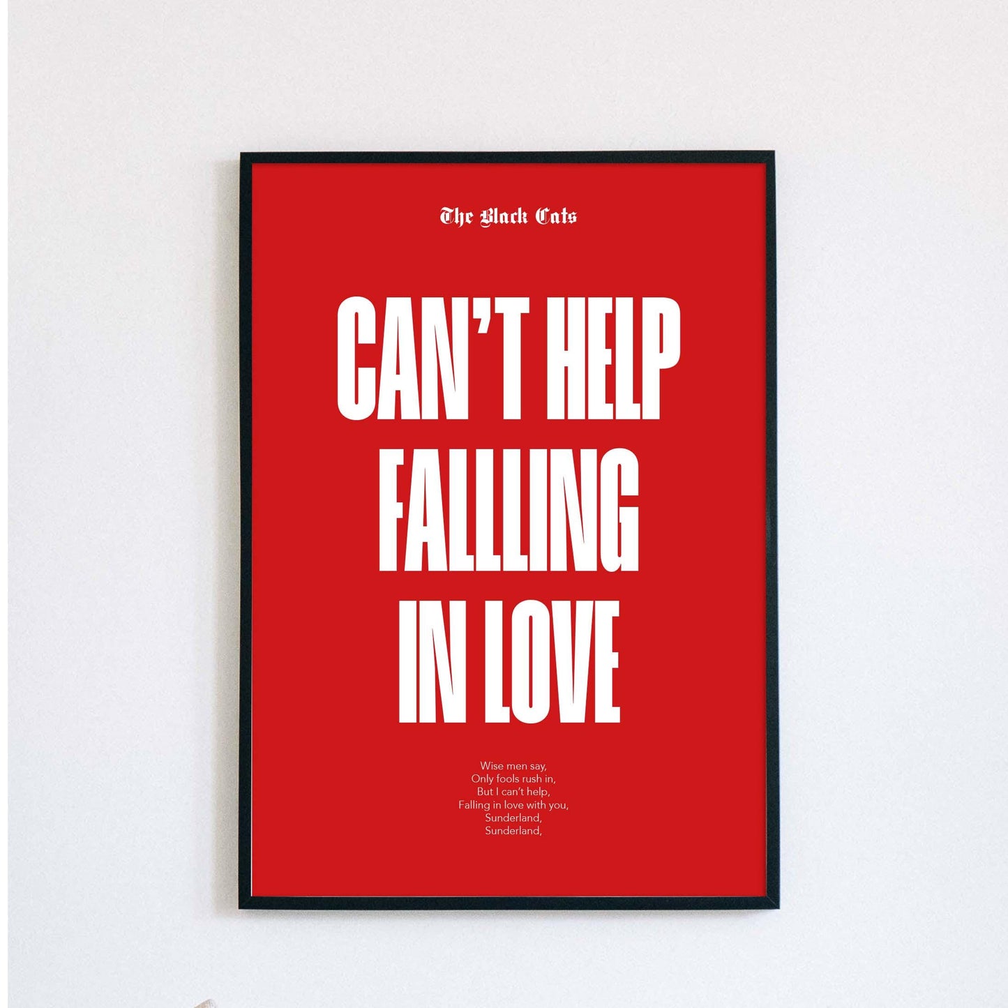 Sunderland | Wise men say | chant | The Black Cats - Poster, Wall Art, Home Decor, Gift, Print - Stadium of Light